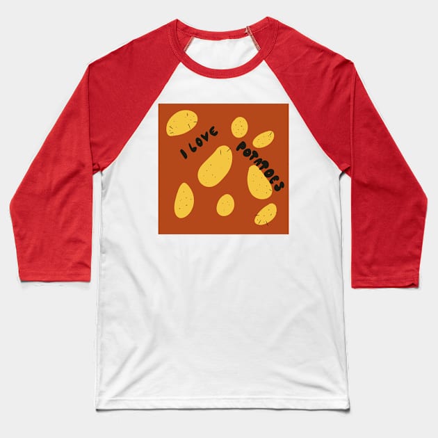 I love potatoes Baseball T-Shirt by Ninadventurous